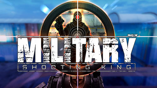 download Military shooting king apk